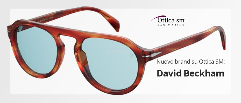 [Nuovo Brand su Ottica SM] Occhiali da sole e da vista David Beckham