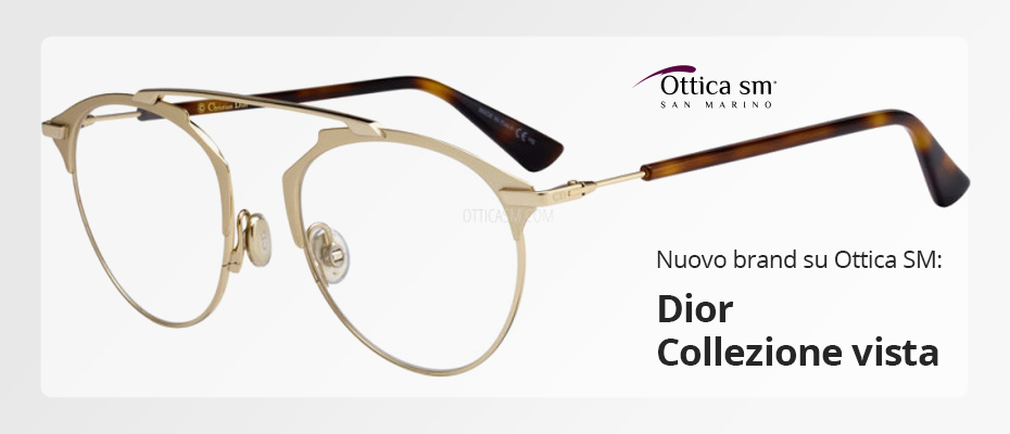 [Nuovo Brand su Ottica SM] Dior: occhiali da vista